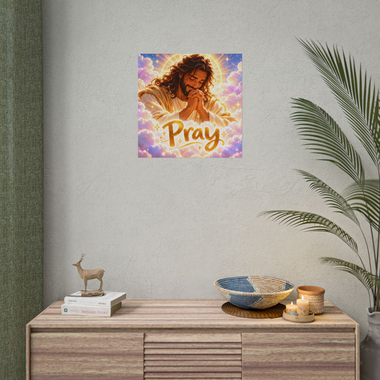Pray — Christian Art Print